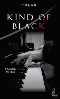 Samuel SUTRA - Kind of black