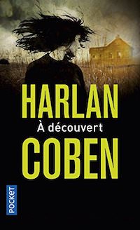Harlan Coben - Mickey Bolitar - Tome 1 - A decouvert