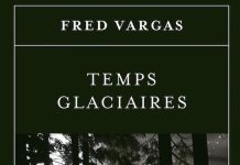 fred vargas-temps-glaciaires