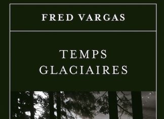 fred vargas-temps-glaciaires
