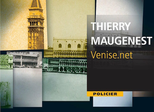 Venise net - thierry maugenest
