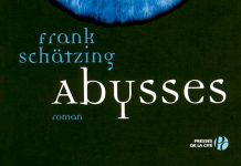 Frank SCHATZING : Abysses abysses