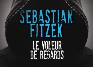 Sebastian FITZEK : Le voleur de regards