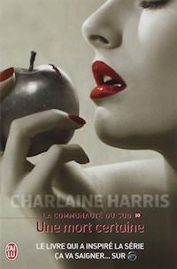 Charlaine HARRIS - La Communauté du Sud - 10