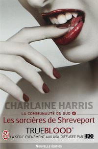 Charlaine HARRIS - La Communauté du Sud - 04