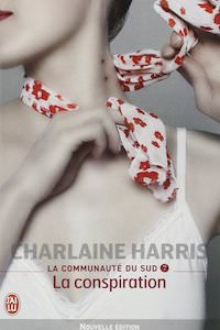 Charlaine HARRIS - La Communauté du Sud - 07