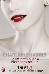 Charlaine HARRIS - La Communauté du Sud - 12