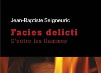 Facies delicti - Jean-Baptiste SEIGNEURIC