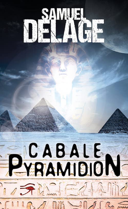 Samuel DELAGE : Cabale pyramidion
