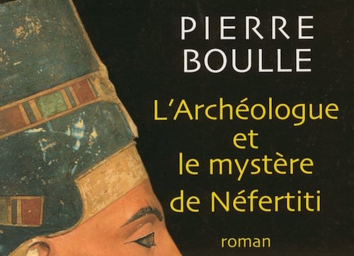 archeologue et le mystere de Nefertiti - boulle
