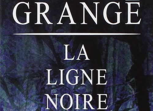 Rendezvous possibility have Jean-Christophe GRANGÉ : La ligne noire - Zonelivre