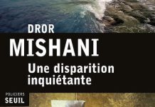 une disparition inquietante - Dror MISHANI