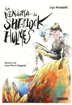 Ugo PANDOLFI - La vendetta de Sherlock Holmes Ugo PANDOLFI - La vendetta de Sherlock Holmes