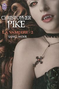 Christopher PIKE - La Vampire-02