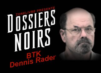Dossiers Noirs : BTK – Le sérial-killer qui défia l’Amérique Dossiers noirs - BTK