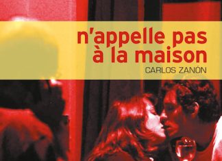 Carlos ZANON : N’appelle pas à la maison N'appelle pas à la maison