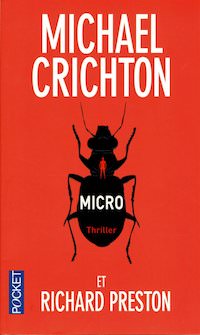 Michael CRICHTON et Richard PRESTON - Micro