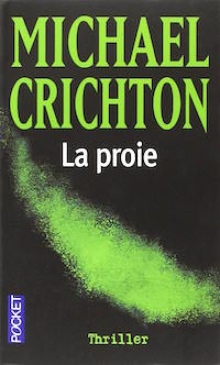 proie - michael crichton