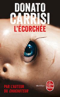 Donato CARRISI - Serie Mila Vasquez - 2 - Ecorchee