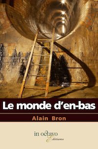 Le monde d'en bas