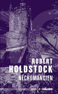 necromancien - Robert HOLDSTOCK