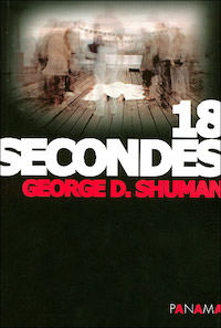 18 secondes - George D. SHUMAN