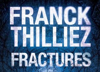 Franck THILLIEZ - Fractures