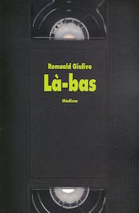 La-bas - Romuald GIULIVO