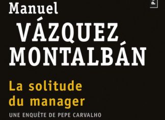 La solitude du manager - Vazquez montalban