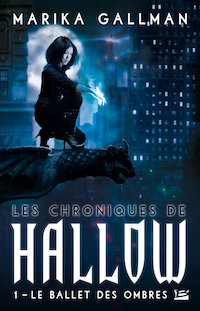 Les chroniques de Hallow 01 - Marika GALLMAN