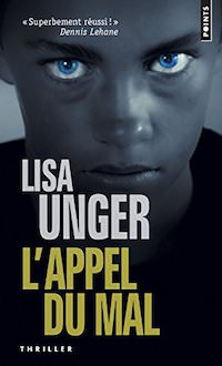 Lisa UNGER - appel du mal