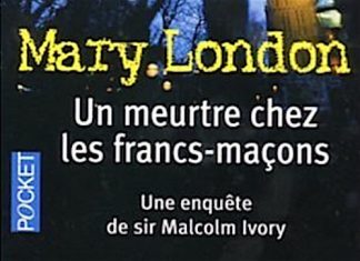 Un meurtre chez les francs-macons - Mary London