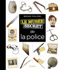 musee secret de la police - Fuligni