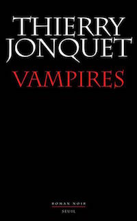 vampires - Thierry JONQUET