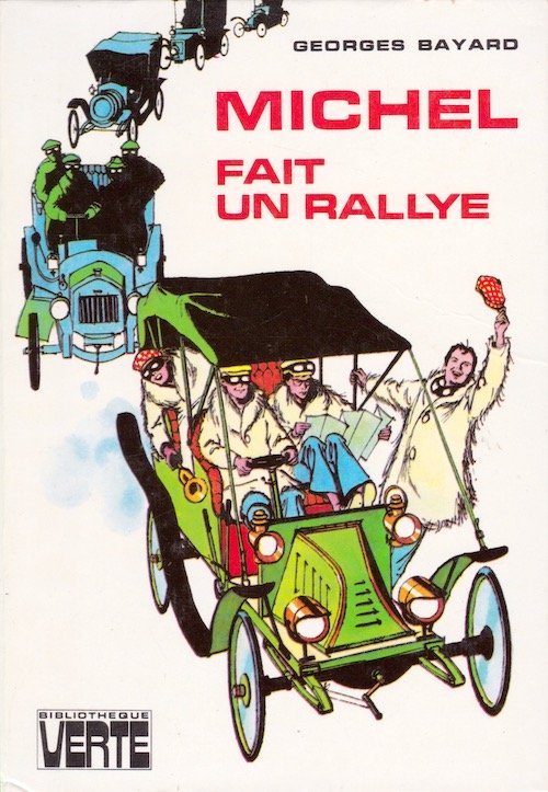 Georges BAYARD : Série Michel - 23 - Michel fait un rallye