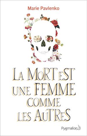 Marie PAVLENKO - mort femme comme les autres Marie PAVLENKO - mort femme comme les autres