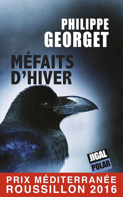 Philippe GEORGET : Méfaits d'hiver