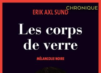 Erik Axl SUND - Melancolie Noire -1- Les corps de verre