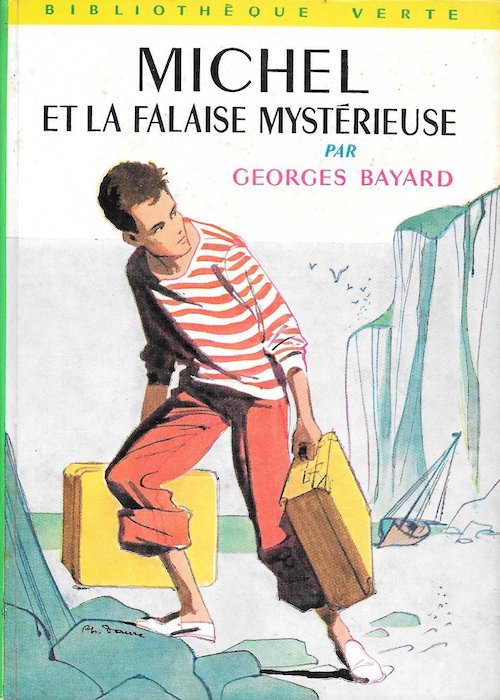 Georges BAYARD : Série Michel - 02 - Michel et la falaise mystérieuse