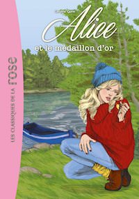Caroline QUINE - Alice et le medaillon or