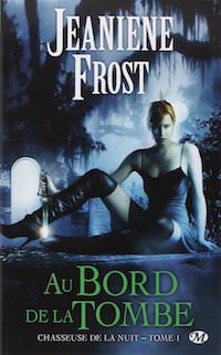Jeaniene FROST - Au bord de la tombe