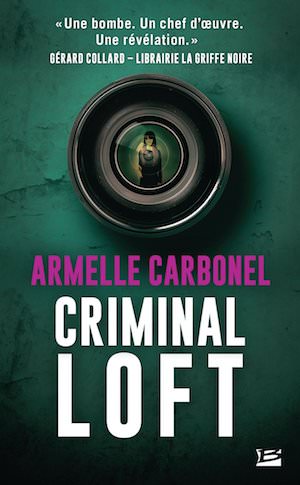 Armelle CARBONEL : Criminal Loft