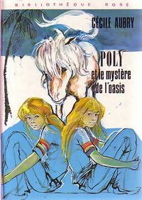Poly et le mystere de l oasis - aubry