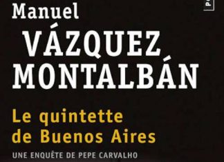 La quintette de Buenos Aires - Manuel VAZQUEZ MONTALBAN