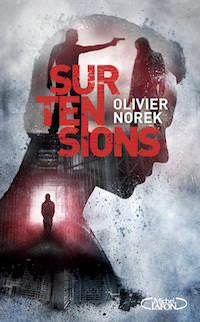 surtensions - Olivier Norek