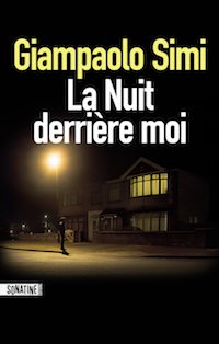 Nuit derriere moi - Giampaolo Simi