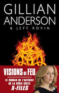 Visions de feu - gillian anderson -