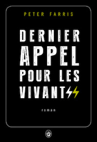 dernier appel pour les vivants - peter farris