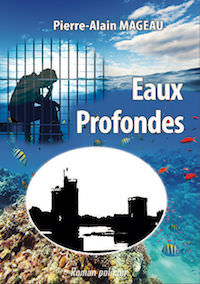 EAUX PROFONDES - pierre-alain Mageau