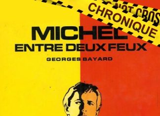 Georges BAYARD : Série Michel - 28 - Michel entre deux feux